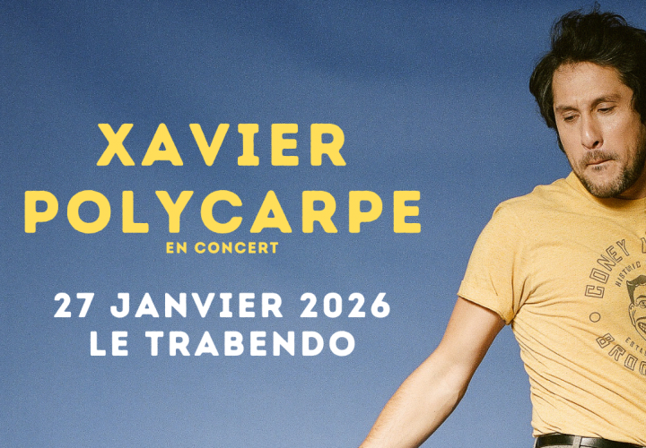 Xavier Polycarpe en concert au Trabendo le 27 Janvier 2026 !